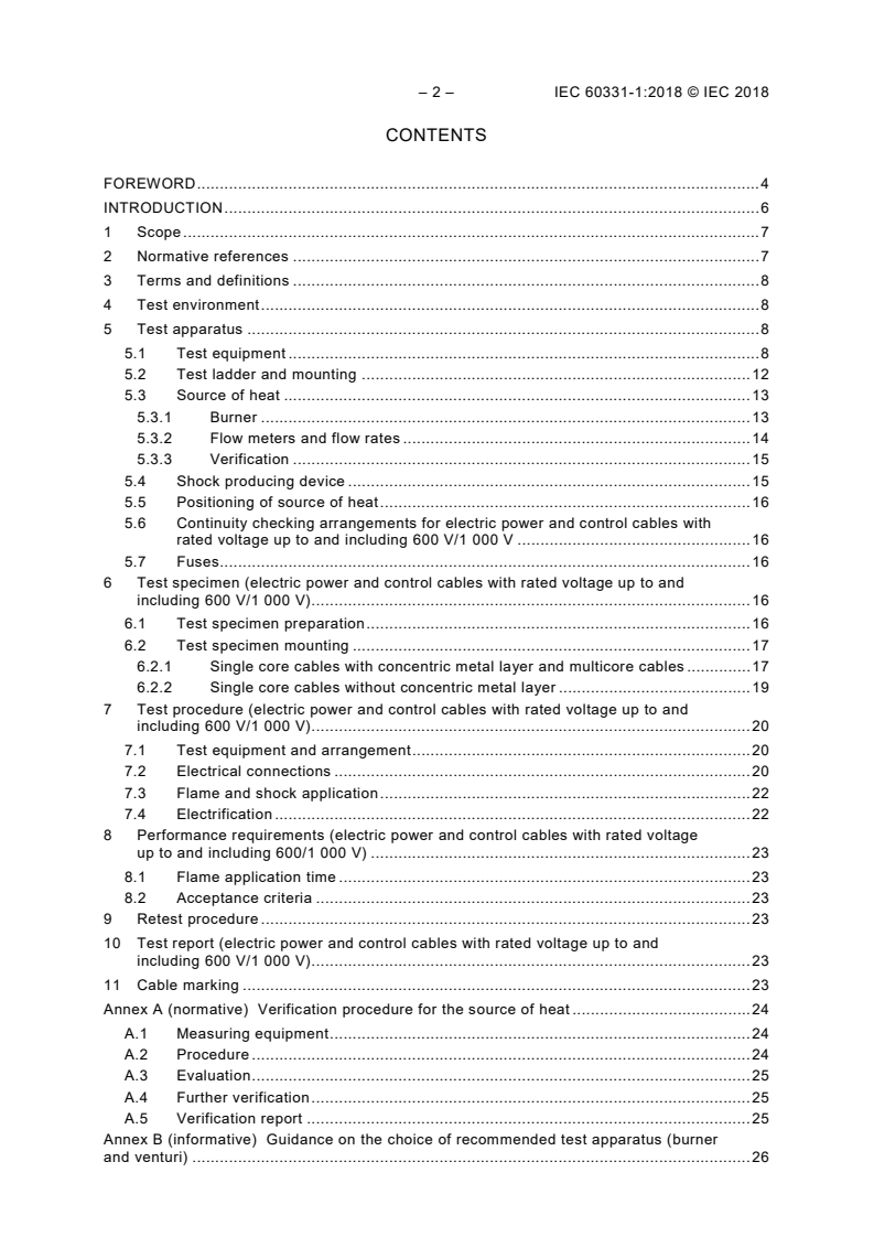 IEC 60331-1:2018 IEC 60331-1:2018 - Tests for electric cables under fire conditions - Circuit integrity - Part 1: Test method for fire with shock at a temperature of at least 830 °C for cables of rated voltage up to and including 0,6/1,0 kV and with an overall diameter exceeding 20 mm
Released:3/28/2018 - Page 4 preview