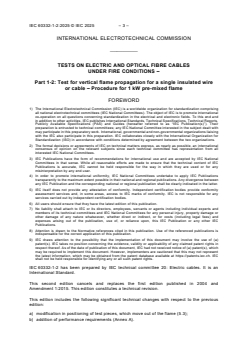 IEC 60332-1-2:2025 - Tests on electric and optical fibre cables under fire conditions - Part 1-2: Test for vertical flame propagation for a single insulated wire or cable - Procedure for 1 kW pre-mixed flame
Released:10. 06. 2025
Isbn:9782832704301 - Page 4 preview