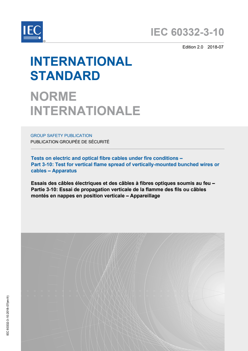 IEC 60332-3-10:2018 IEC 60332-3-10:2018 - Tests on electric and optical fibre cables under fire conditions - Part 3-10: Test for vertical flame spread of vertically-mounted bunched wires or cables - Apparatus
Released:7/13/2018 - Page 1 preview