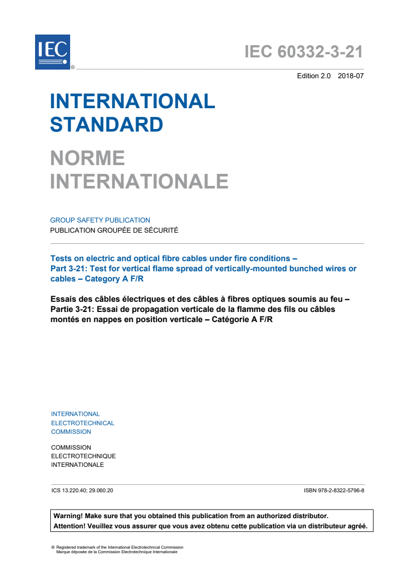 IEC 60332-3-21:2018 IEC 60332-3-21:2018 - Tests on electric and optical fibre cables under fire conditions - Part 3-21: Test for vertical flame spread of vertically-mounted bunched wires or cables - Category A F/R
Released:7/13/2018 - Page 3 preview