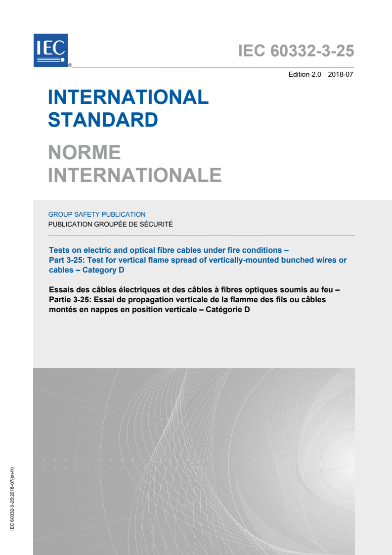 IEC 60332-3-25:2018 IEC 60332-3-25:2018 - Tests on electric and optical fibre cables under fire conditions - Part 3-25: Test for vertical flame spread of vertically-mounted bunched wires or cables - Category D
Released:7/13/2018 - Page 1 preview