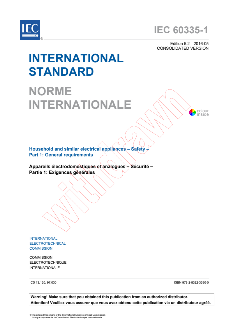 IEC 60335-1:2010 IEC 60335-1:2010+AMD1:2013+AMD2:2016 CSV - Household and similar electrical appliances - Safety - Part 1:General requirements
Released:5/10/2016 - Page 3 preview