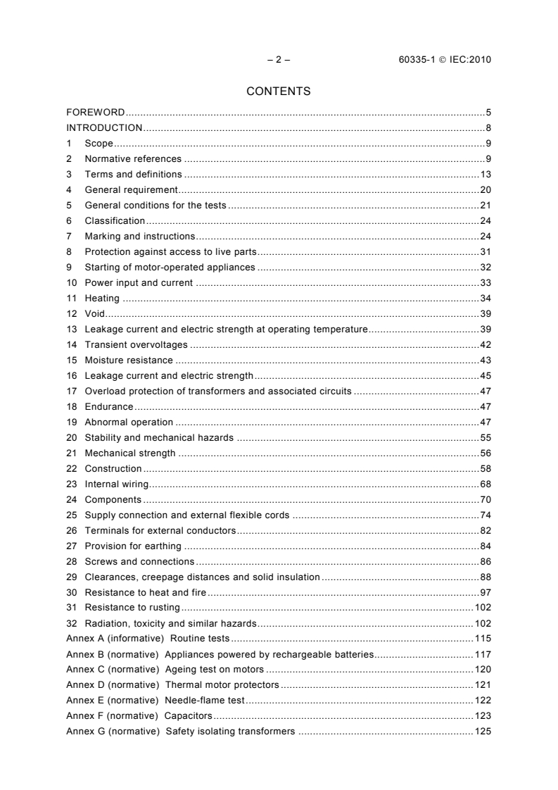 IEC 60335-1:2010 IEC 60335-1:2010 - Household and similar electrical appliances - Safety - Part 1: General requirements
Released:5/12/2010 - Page 4 preview