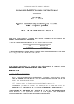 IEC 60335-1:2020/ISH2:2025 - Interpretation Sheet 2 - Household and similar electrical appliances - Safety - Part 1: General requirements
Released:12. 08. 2025
Isbn:9782832706107 - Page 3 preview