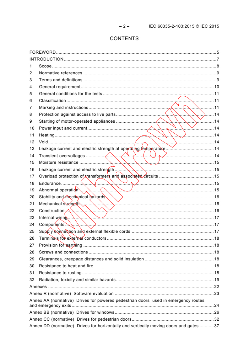 IEC 60335-2-103:2015 IEC 60335-2-103:2015 - Household and similar electrical appliances - Safety - Part 2-103: Particular requirements for drives for gates, doors and windows
Released:4/15/2015 - Page 4 preview