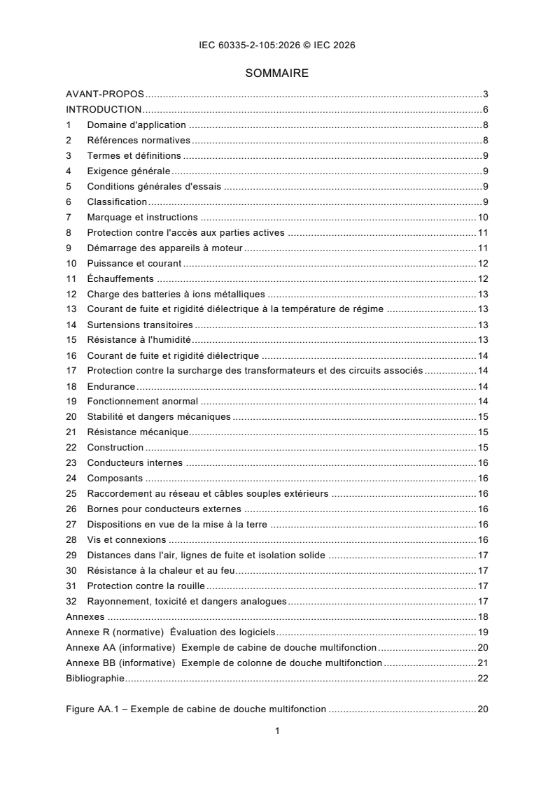 IEC 60335-2-105:2026 IEC 60335-2-105:2026 - Appareils électrodomestiques et analogues - Sécurité - Partie 2-105: Exigences particulières pour les cabines de douche multifonctions - Page 3 preview