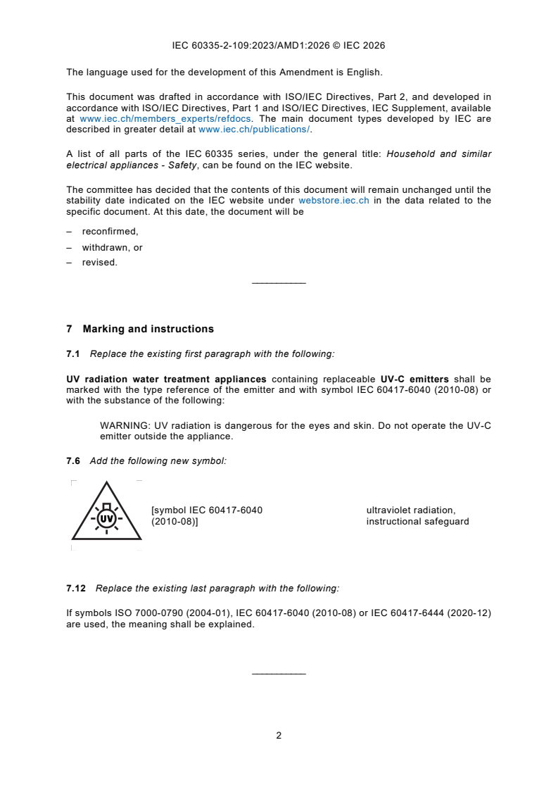 IEC 60335-2-109:2023/AMD1:2026 IEC 60335-2-109:2023/AMD1:2026 - Amendment 1 - Household and similar electrical appliances - Safety - Part 2-109: Particular requirements for UV radiation water treatment appliances - Page 4 preview