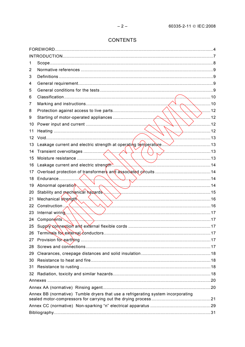 IEC 60335-2-11:2008 IEC 60335-2-11:2008 - Household and similar electrical appliances - Safety - Part 2-11: Particular requirements for tumble dryers
Released:7/23/2008 - Page 4 preview