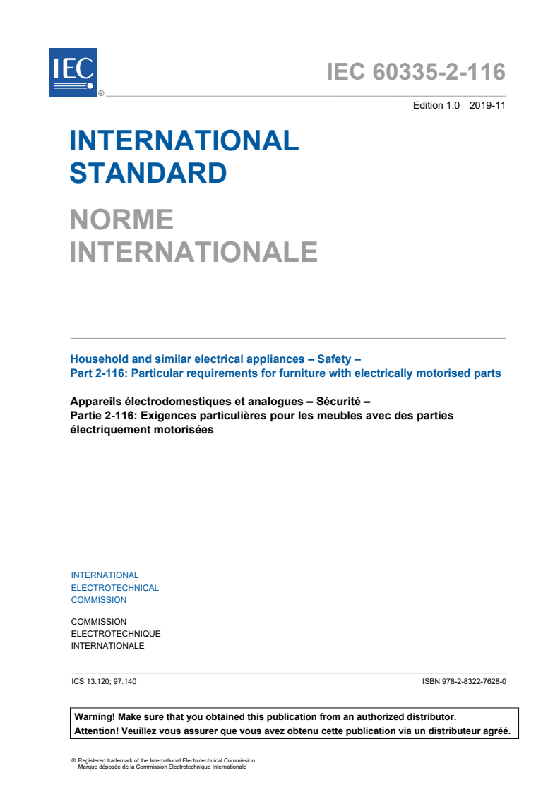 IEC 60335-2-116:2019 IEC 60335-2-116:2019 - Household and similar electrical appliances - Safety - Part 2-116: Particular requirements for furniture with electrically motorized parts
Released:11/22/2019 - Page 3 preview