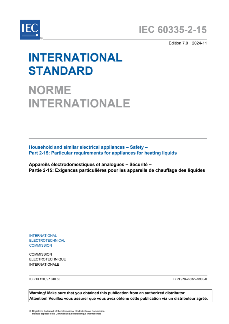 IEC 60335-2-15:2024 IEC 60335-2-15:2024 - Household and similar electrical appliances - Safety - Part 2-15: Particular requirements for appliances for heating liquids
Released:11/1/2024 - Page 3 preview