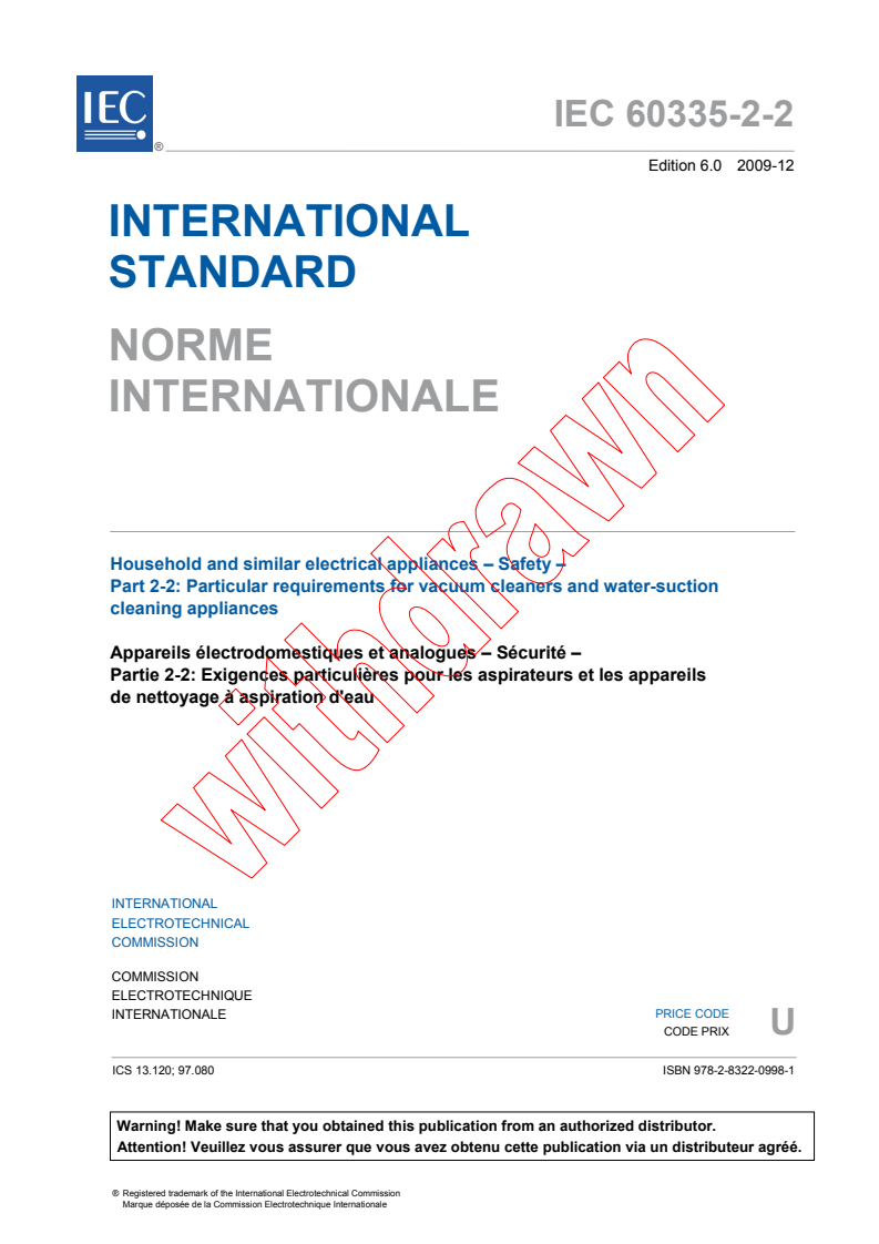 IEC 60335-2-2:2009 IEC 60335-2-2:2009 - Household and similar electrical appliances - Safety - Part 2-2: Particular requirements for vacuum cleaners and water-suction cleaning appliances
Released:12/14/2009 - Page 3 preview