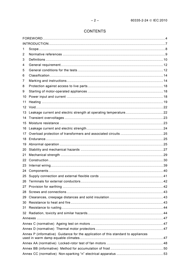 IEC 60335-2-24:2010 IEC 60335-2-24:2010 - Household and similar electrical appliances - Safety - Part 2-24: Particular requirements for refrigerating appliances, ice-cream appliances and ice makers
Released:2/24/2010 - Page 4 preview