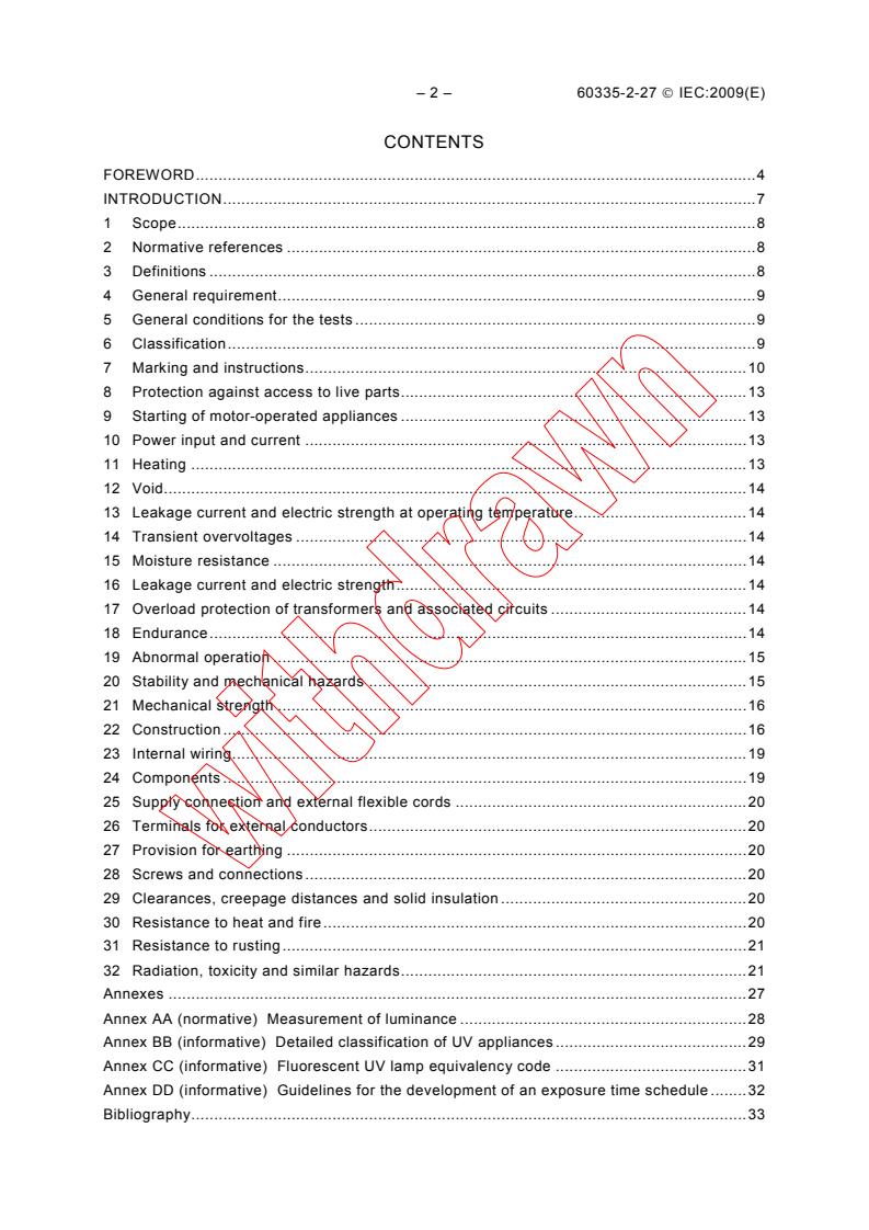 IEC 60335-2-27:2009 IEC 60335-2-27:2009 - Household and similar electrical appliances - Safety - Part 2-27: Particular requirements for appliances for skin exposure to ultraviolet and infrared radiation
Released:12/14/2009 - Page 4 preview