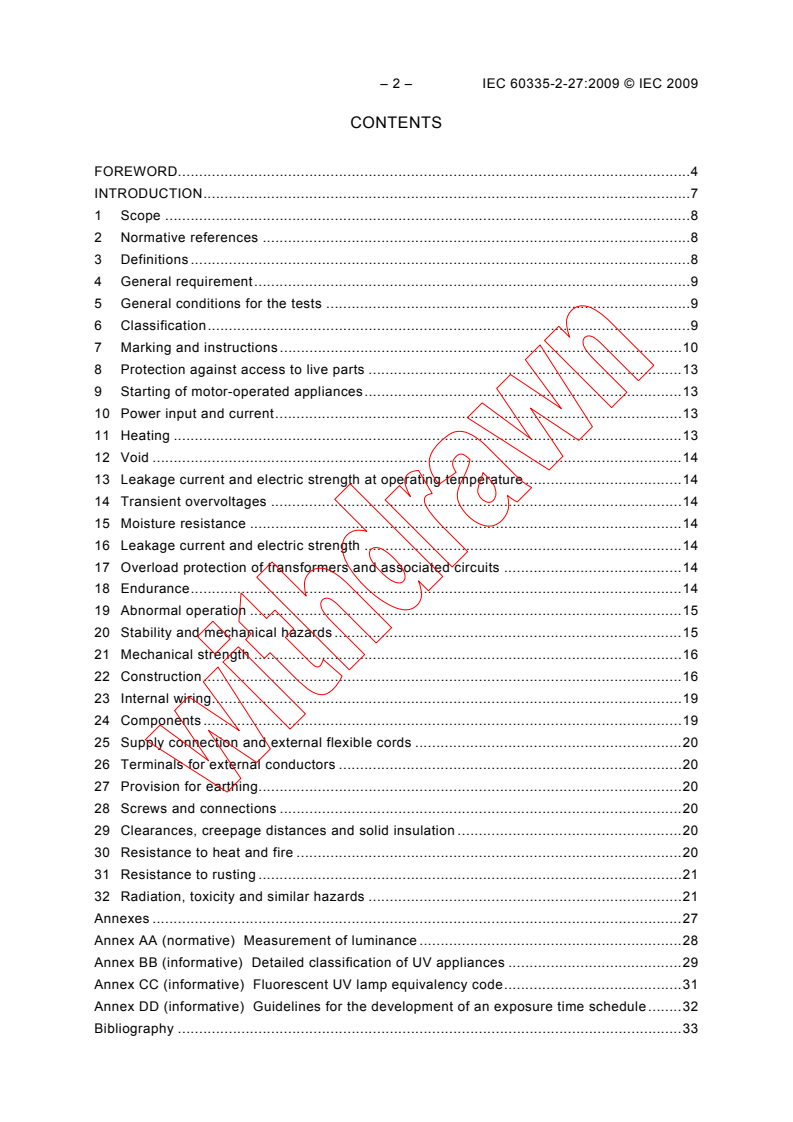 IEC 60335-2-27:2009 IEC 60335-2-27:2009 - Household and similar electrical appliances - Safety - Part 2-27: Particular requirements for appliances for skin exposure to ultraviolet and infrared radiation
Released:12/14/2009 - Page 4 preview
