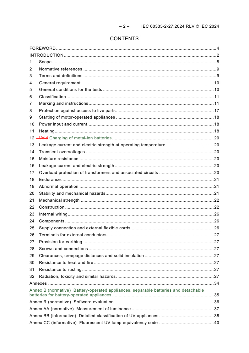 IEC 60335-2-27:2024 IEC 60335-2-27:2024 RLV - Household and similar electrical appliances - Safety - Part 2-27: Particular requirements for appliances for skin exposure to optical radiation
Released:1/30/2024 - Page 4 preview