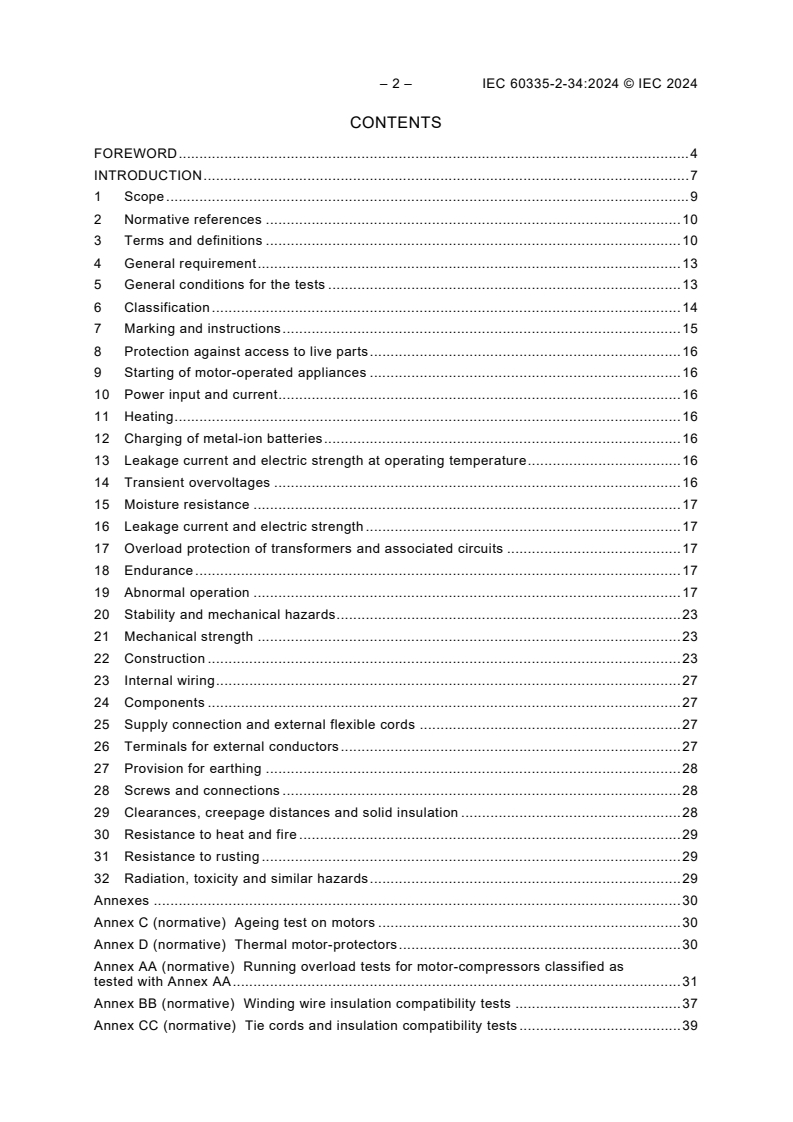 IEC 60335-2-34:2024 IEC 60335-2-34:2024 - Household and similar electrical appliances - Safety - Part 2-34: Particular requirements for motor-compressors
Released:11/20/2024 - Page 4 preview