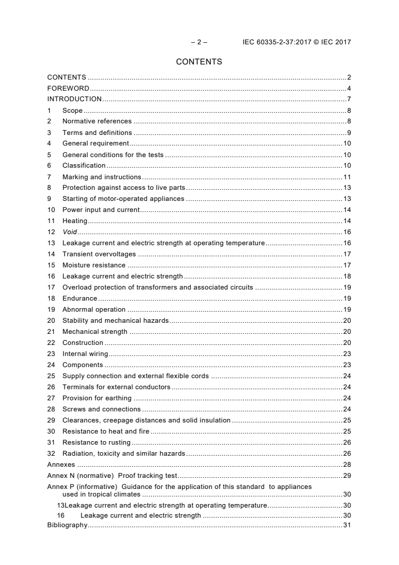 IEC 60335-2-37:2017 IEC 60335-2-37:2017 - Household and similar electrical appliances - Safety - Part 2-37: Particular requirements for commercial electric doughnut fryers and deep fat fryers
Released:2/7/2019 - Page 4 preview