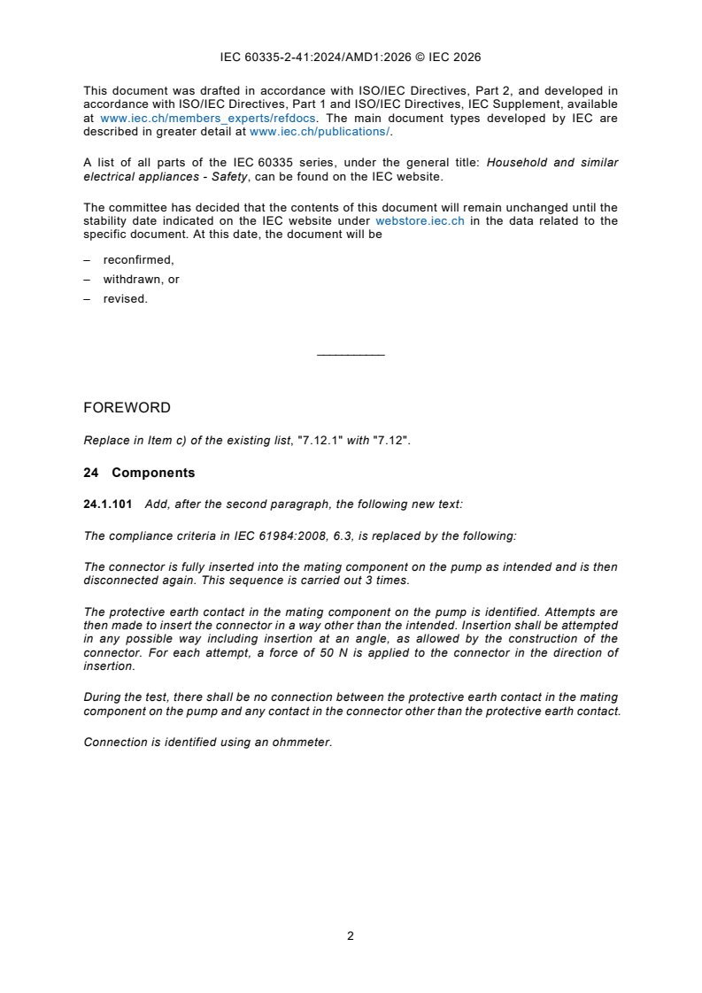 IEC 60335-2-41:2024/AMD1:2026 iec60335-2-41-amd1{ed5.0}en - Amendment 1 - Household and similar electrical appliances - Safety - Part 2-41: Particular requirements for pumps - Page 4 preview