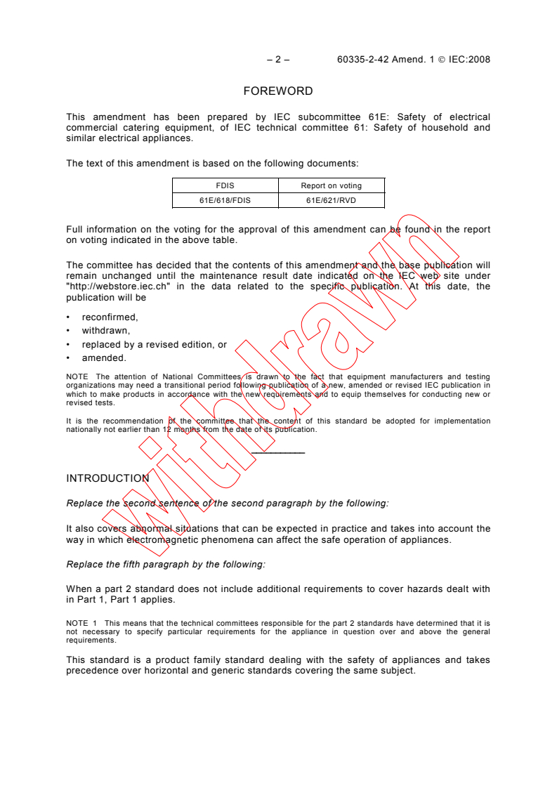 IEC 60335-2-42:2002/AMD1:2008 IEC 60335-2-42:2002/AMD1:2008 - Amendment 1 - Household and similar electrical appliances - Safety - Part 2-42: Particular requirements for commercial electric forced convection ovens, steam cookers and steam-convection ovens - Page 4 preview