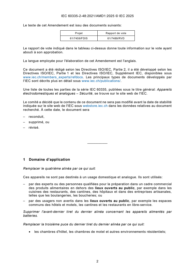 IEC 60335-2-48:2021/AMD1:2025 IEC 60335-2-48:2021/AMD1:2025 - Amendement 1 - Appareils électrodomestiques et analogues - Sécurité - Partie 2-48 : Exigences particulieres pour les grils et grille-pain électriques a usage commercial
Released:9/17/2025
Isbn:9782832706855 - Page 4 preview