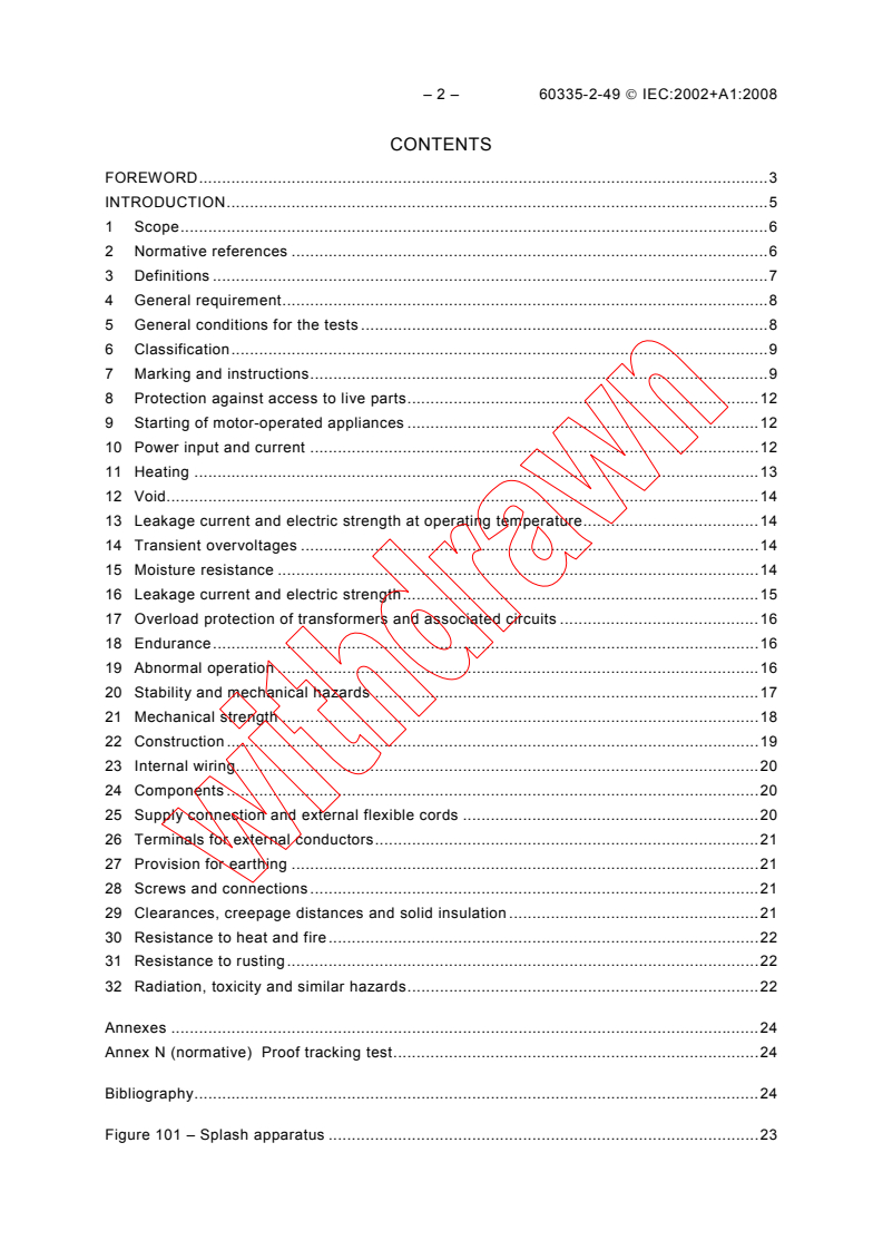 IEC 60335-2-49:2002 IEC 60335-2-49:2002+AMD1:2008 CSV - Household and similar electrical appliances - Safety - Part 2-49: Particular requirements for commercial electric appliances for keeping food and crockery warm
Released:6/25/2008 - Page 4 preview