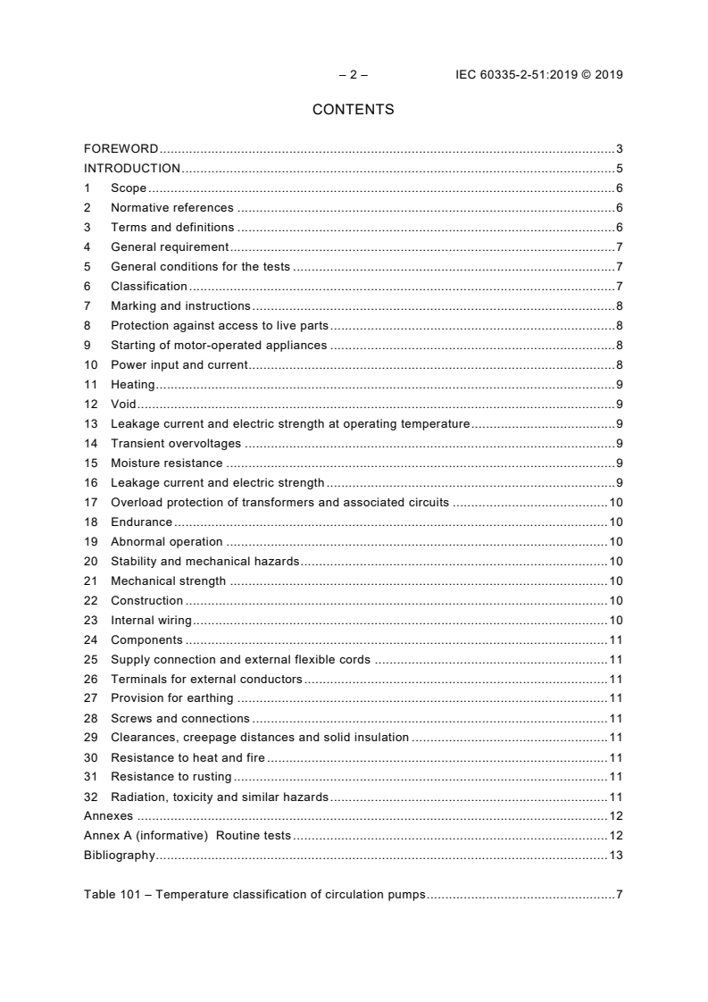IEC 60335-2-51:2019 IEC 60335-2-51:2019 - Household and similar electrical appliances - Safety - Part 2-51: Particular requirements for stationary circulation pumps for heating and service water installations
Released:4/15/2019 - Page 4 preview