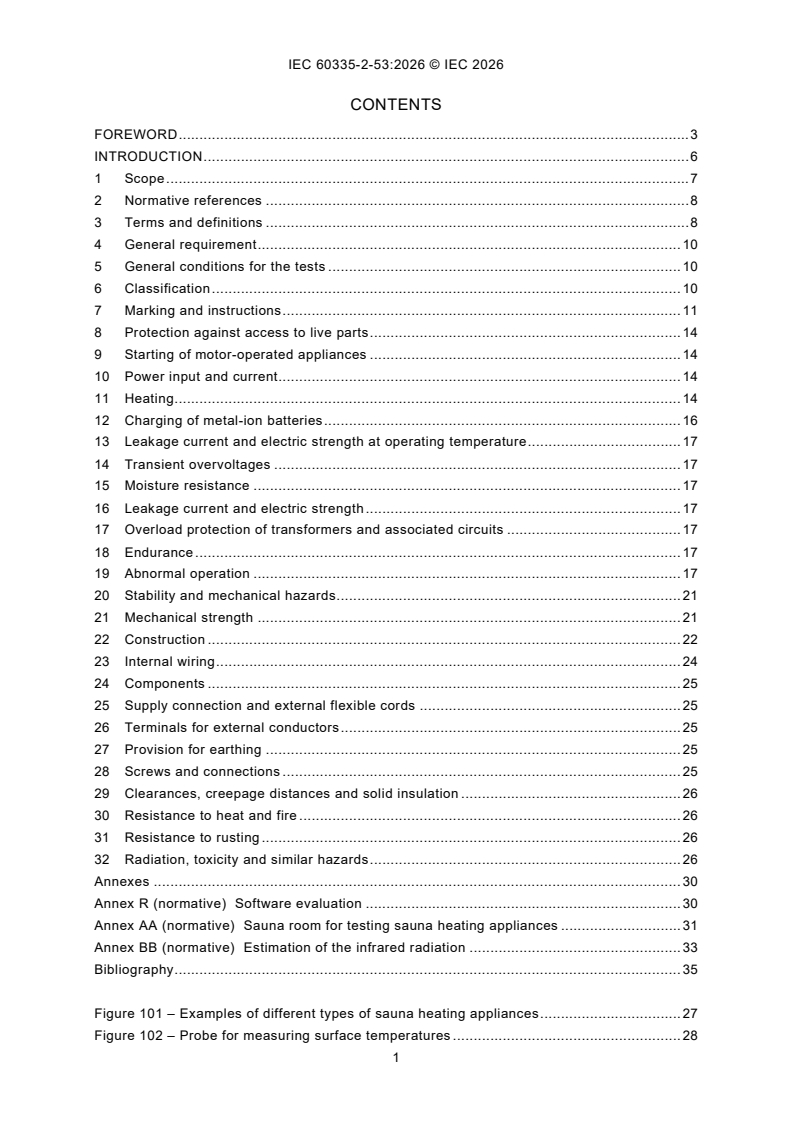 IEC 60335-2-53:2026 IEC 60335-2-53:2026 - Household and similar electrical appliances - Safety - Part 2-53: Particular requirements for sauna heating appliances and infrared cabins - Page 3 preview