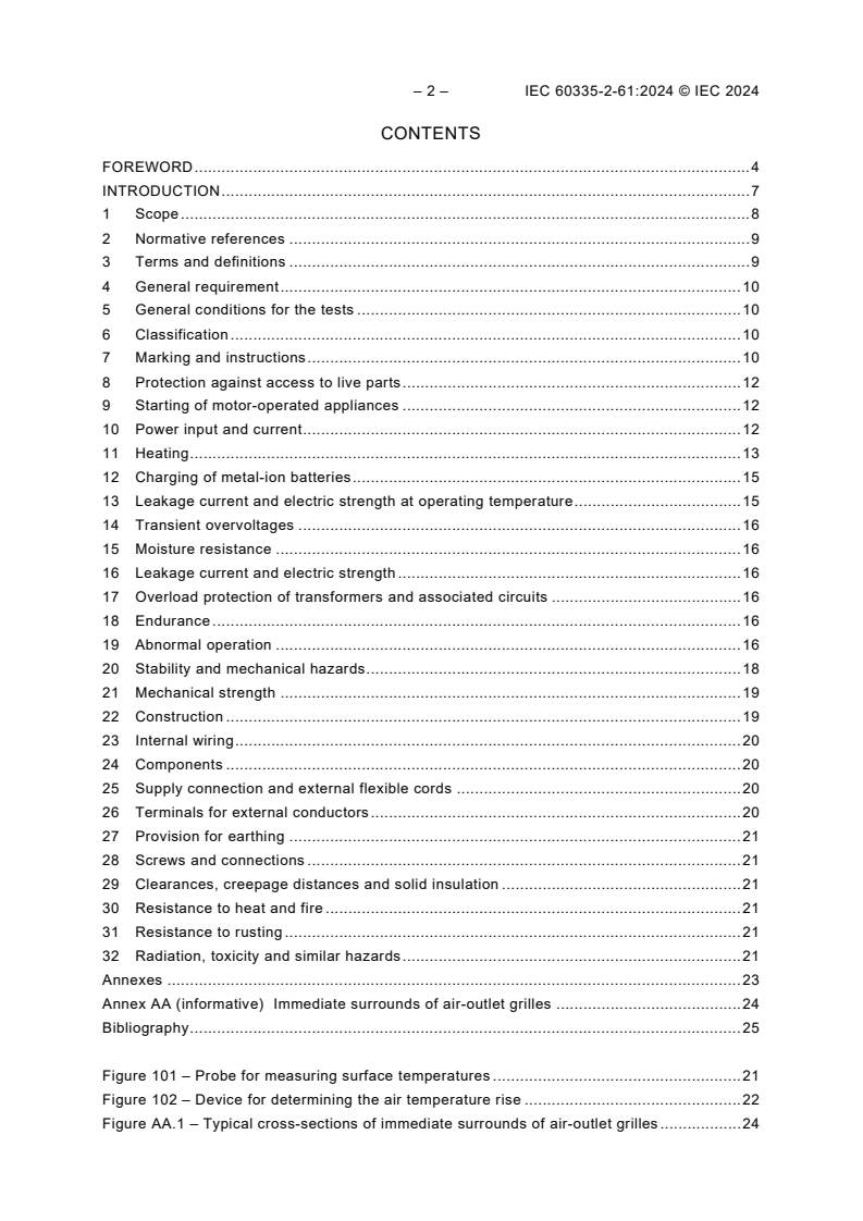 IEC 60335-2-61:2024 IEC 60335-2-61:2024 - Household and similar electrical appliances - Safety - Part 2-61: Particular requirements for thermal storage room heaters
Released:9/12/2024 - Page 4 preview