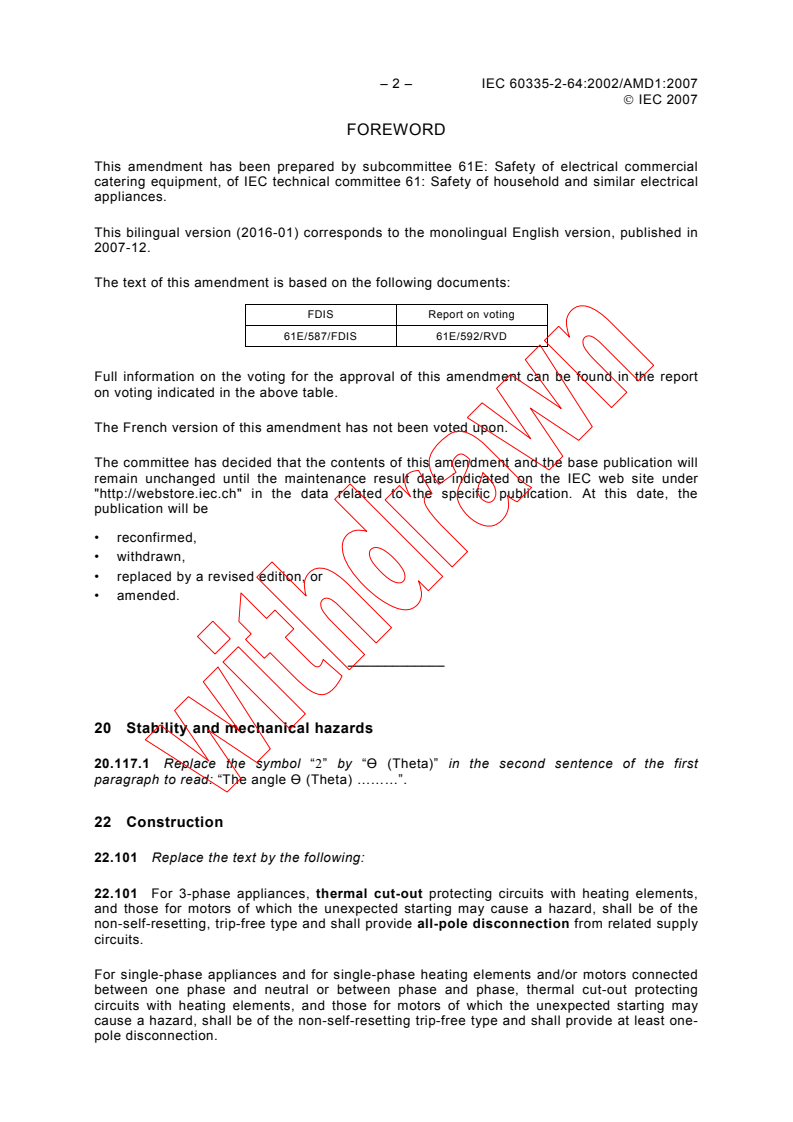 IEC 60335-2-64:2002/AMD1:2007 IEC 60335-2-64:2002/AMD1:2007 - Amendment 1 - Household and similar electrical appliances - Safety - Part 2-64: Particular requirements for commercial electric kitchen machines - Page 4 preview