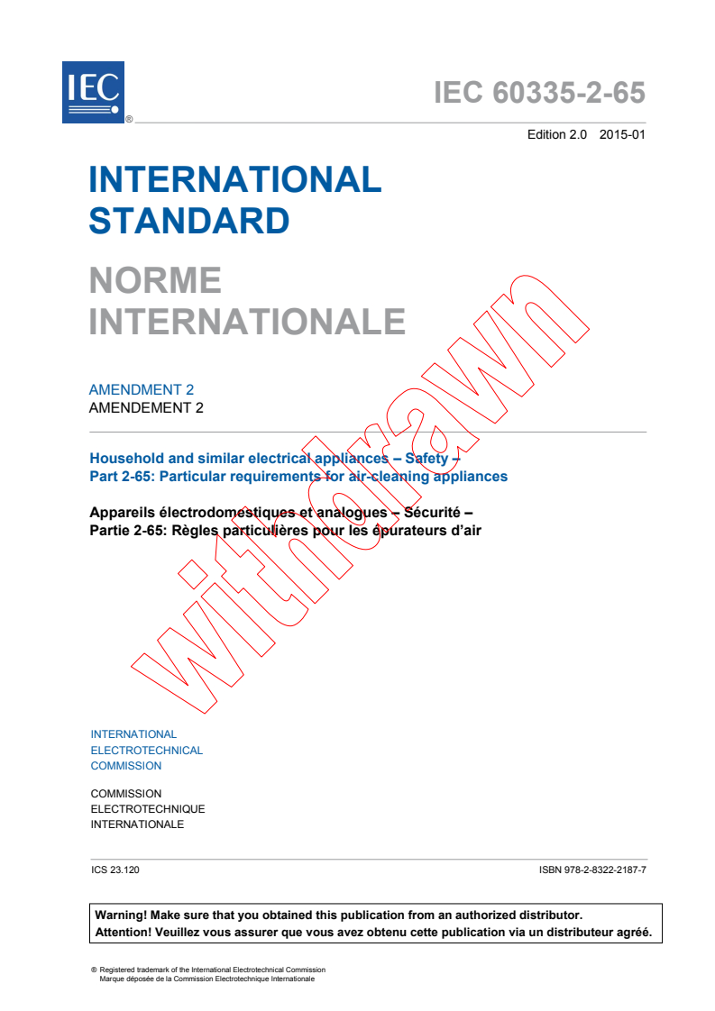 IEC 60335-2-65:2002/AMD2:2015 IEC 60335-2-65:2002/AMD2:2015 - Amendment 2 - Household and similar electrical appliances - Safety - Part 2-65: Particular requirements for air-cleaning appliances - Page 3 preview