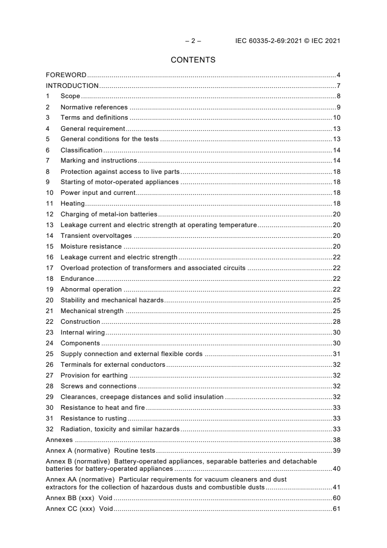 IEC 60335-2-69:2021 IEC 60335-2-69:2021 - Household and similar electrical appliances - Safety - Part 2-69: Particular requirements for wet and dry vacuum cleaners, including power brush, for commercial use
Released:4/21/2021 - Page 4 preview