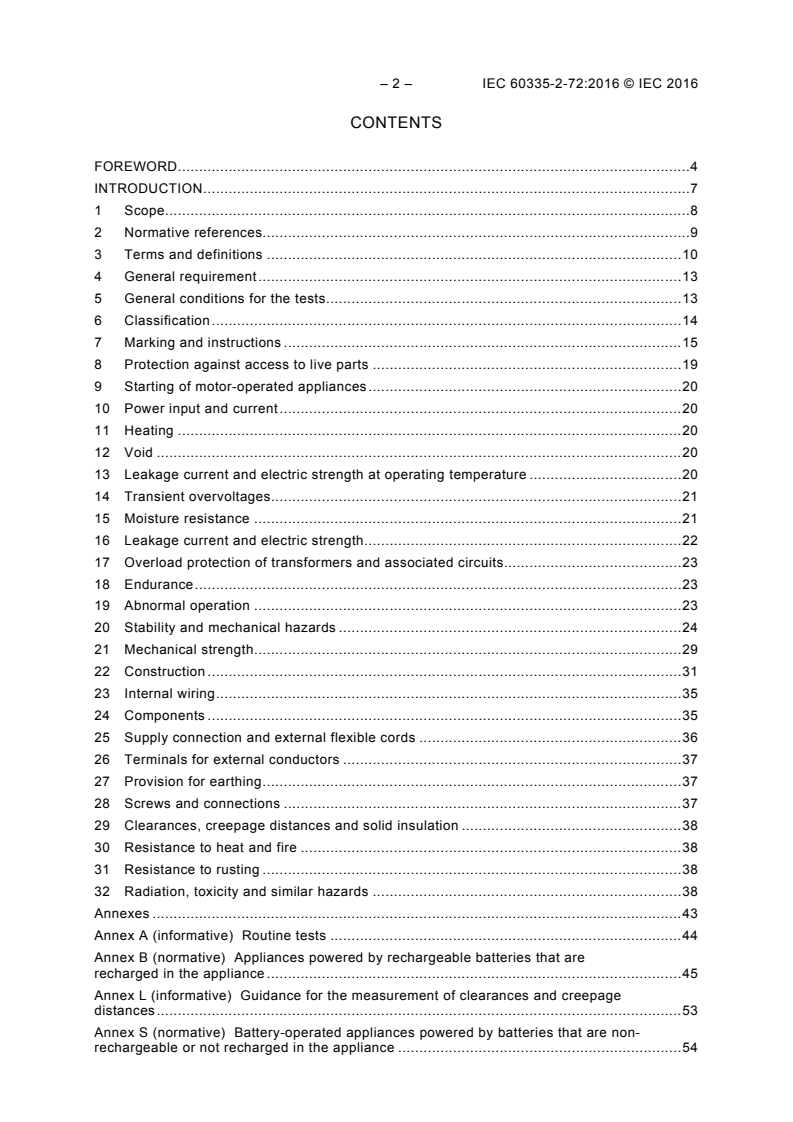 IEC 60335-2-72:2016 IEC 60335-2-72:2016 - Household and similar electrical appliances - Safety - Part 2-72: Particular requirements for floor treatment machines with or without traction drive, for commercial use
Released:5/18/2016 - Page 4 preview