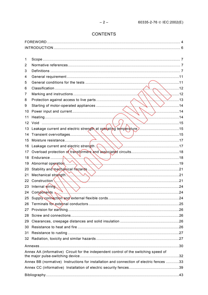 IEC 60335-2-76:2002 IEC 60335-2-76:2002 - Household and similar electrical appliances - Safety - Part 2-76: Particular requirements for electric fence energizers
Released:8/12/2002 - Page 4 preview