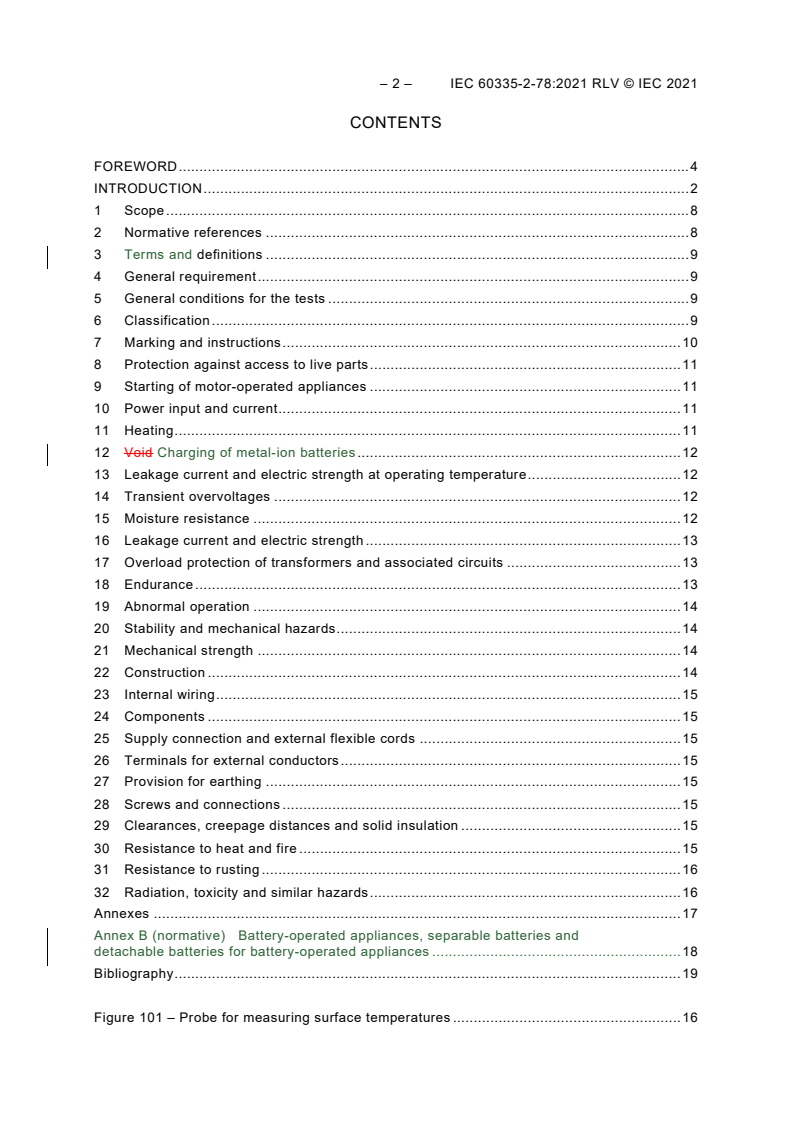 IEC 60335-2-78:2021 IEC 60335-2-78:2021 RLV - Household and similar electrical appliances - Safety - Part 2-78: Particular requirements for outdoor barbecues
Released:11/11/2021 - Page 4 preview