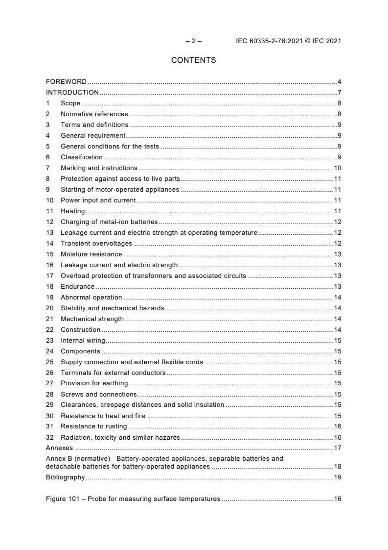 IEC 60335-2-78:2021 IEC 60335-2-78:2021 - Household and similar electrical appliances - Safety - Part 2-78: Particular requirements for outdoor barbecues
Released:11/11/2021 - Page 4 preview