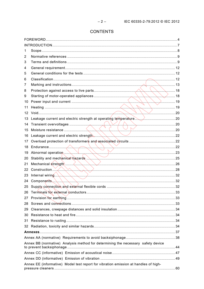 IEC 60335-2-79:2012 IEC 60335-2-79:2012 - Household and similar electrical appliances - Safety - Part 2-79: Particular requirements for high pressure cleaners and steam cleaners
Released:2/28/2012 - Page 4 preview