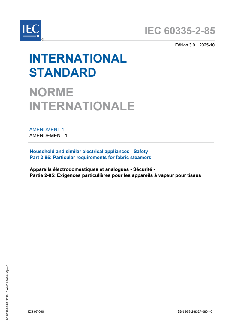 IEC 60335-2-85:2022/AMD1:2025 - Amendment 1 - Household and similar electrical appliances - Safety - Part 2-85: Particular requirements for fabric steamers
Released:30. 10. 2025
Isbn:9782832708040