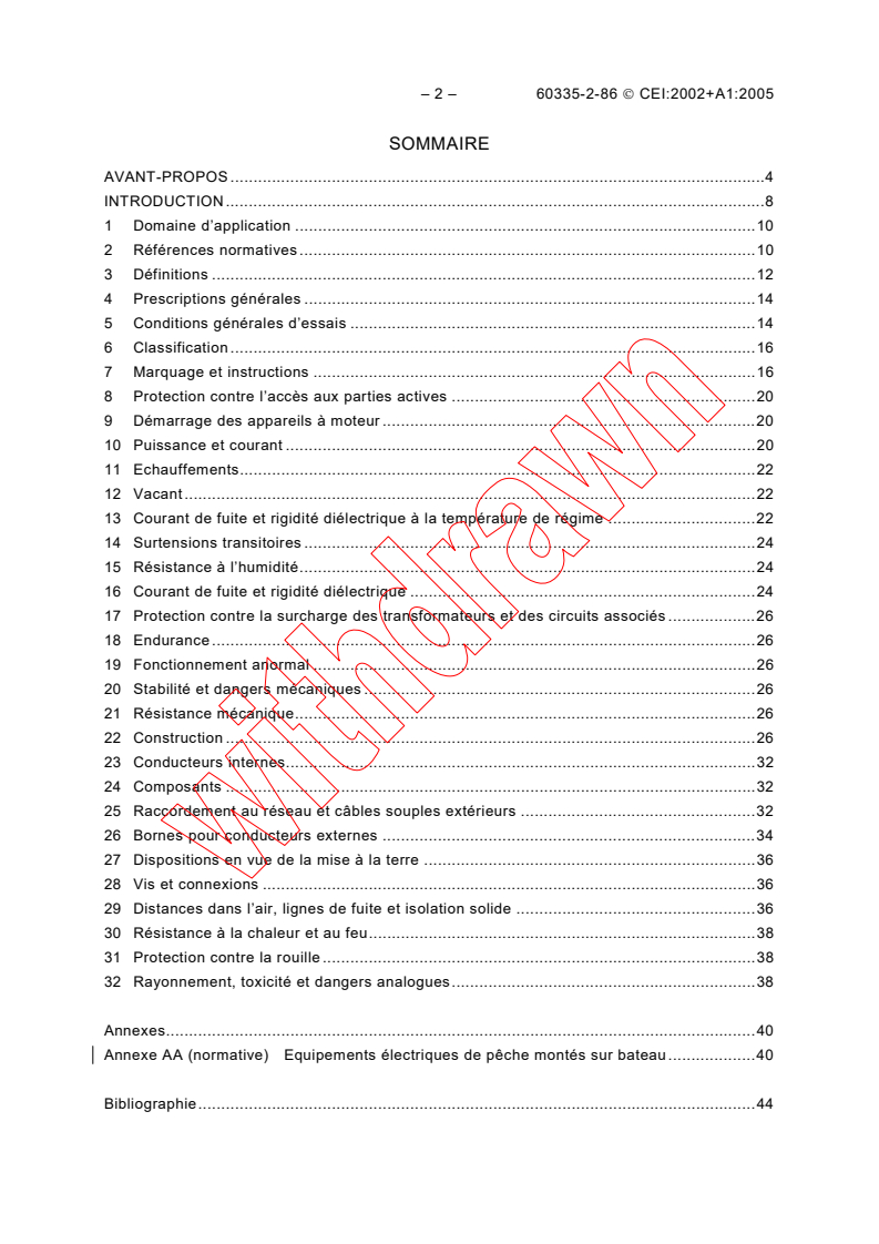 IEC 60335-2-86:2002 IEC 60335-2-86:2002+AMD1:2005 CSV - Household and similar electrical appliances - Safety - Part 2-86: Particular requirements for electric fishing machines
Released:6/21/2005 - Page 4 preview