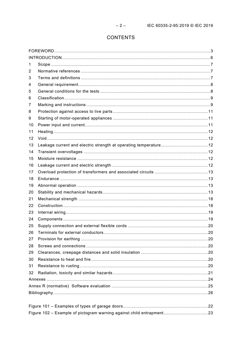 IEC 60335-2-95:2019 IEC 60335-2-95:2019 - Household and similar electrical appliances - Safety - Part 2-95: Particular requirements for drives for vertically moving garage doors for residential use
Released:12/5/2019 - Page 4 preview