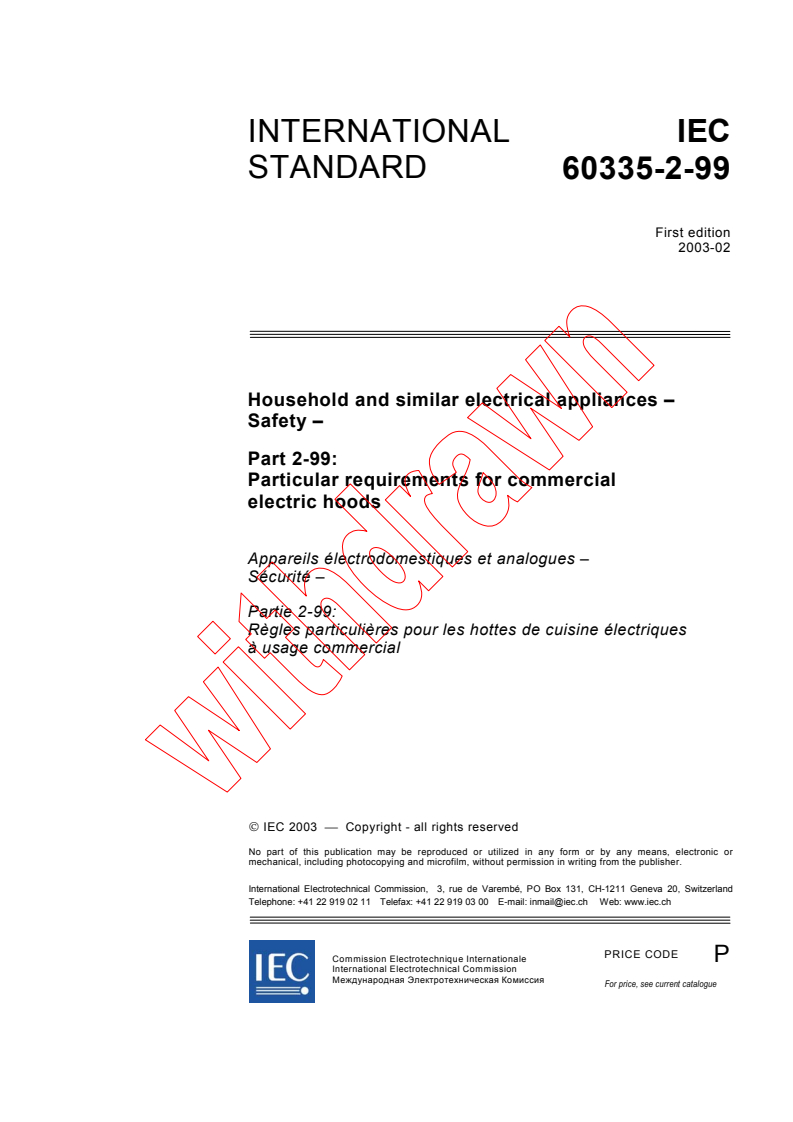 IEC 60335-2-99:2003 IEC 60335-2-99:2003 - Household and similar electrical appliances - Safety - Part 2-99: Particular requirements for commercial electric hoods - Page 3 preview