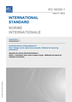 IEC 60350-1:2023/AMD1:2025 - Amendment 1 - Household electric cooking appliances - Part 1: Ranges, ovens, steam ovens and grills - Methods for measuring performance
Released:7. 04. 2025
Isbn:9782832703106 - Page 1 preview