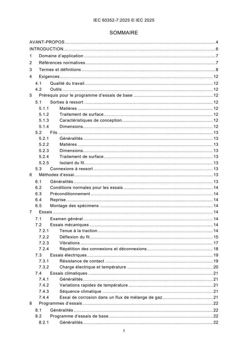 IEC 60352-7:2026 IEC 60352-7:2026 - Connexions sans soudure - Partie 7: Connexions à ressort - Exigences générales, méthodes d’essai et guide pratique
Released:1/9/2026
Isbn:9782832708996 - Page 3 preview