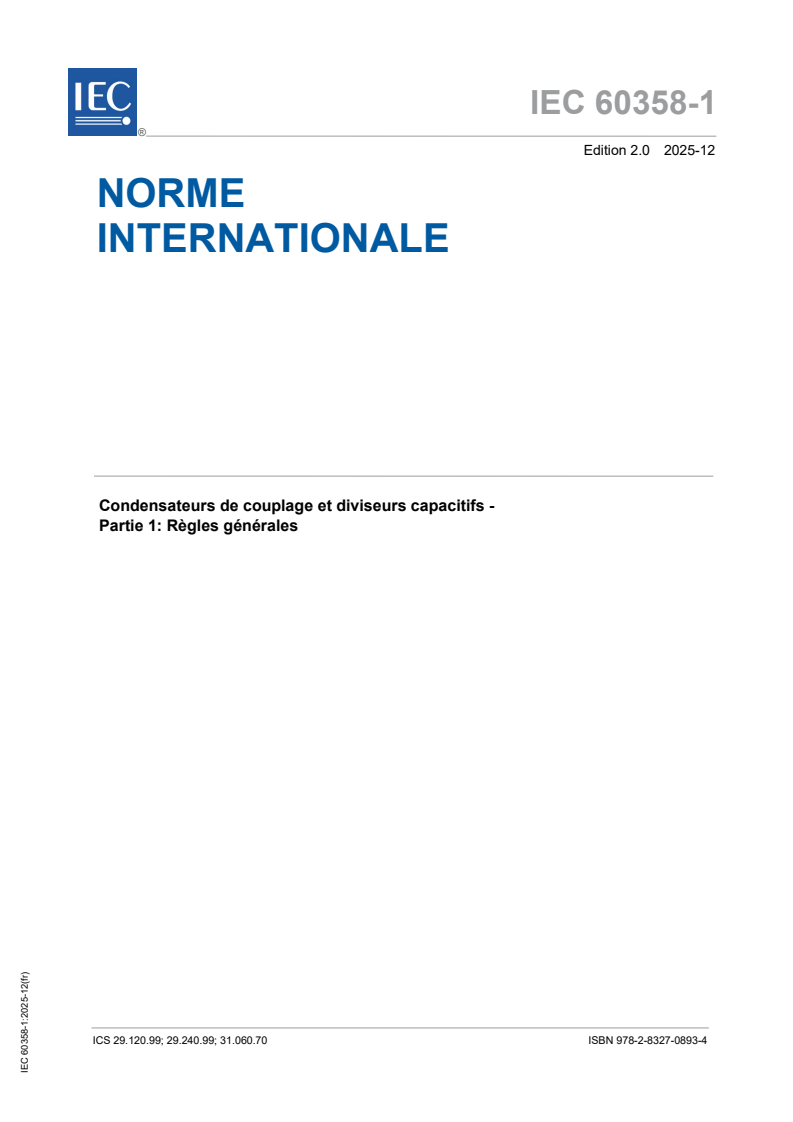 IEC 60358-1:2025 - Condensateurs de couplage et diviseurs capacitifs - Partie 1: Règles générales
Released:23. 12. 2025
Isbn:9782832708934