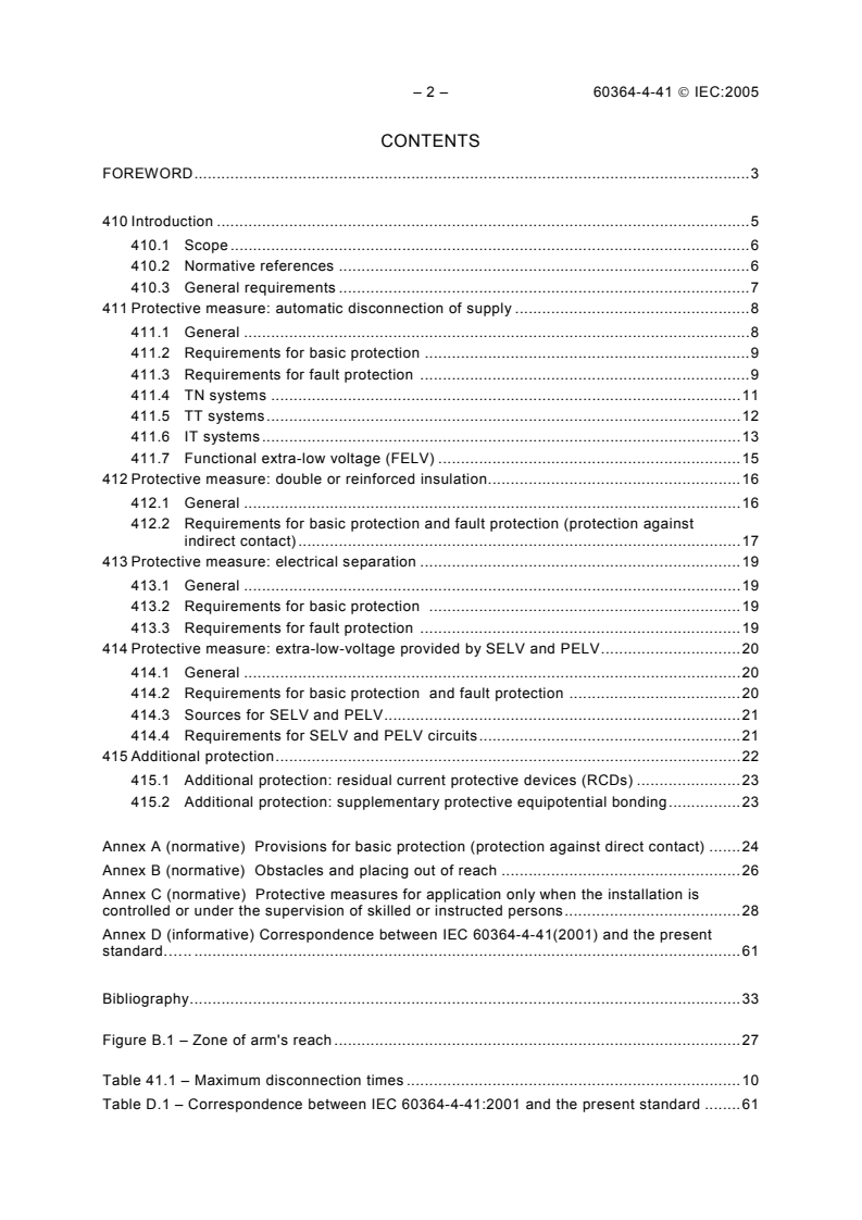 IEC 60364-4-41:2005 IEC 60364-4-41:2005 - Low-voltage electrical installations - Part 4-41: Protection for safety - Protection against electric shock
Released:12/15/2005 - Page 4 preview