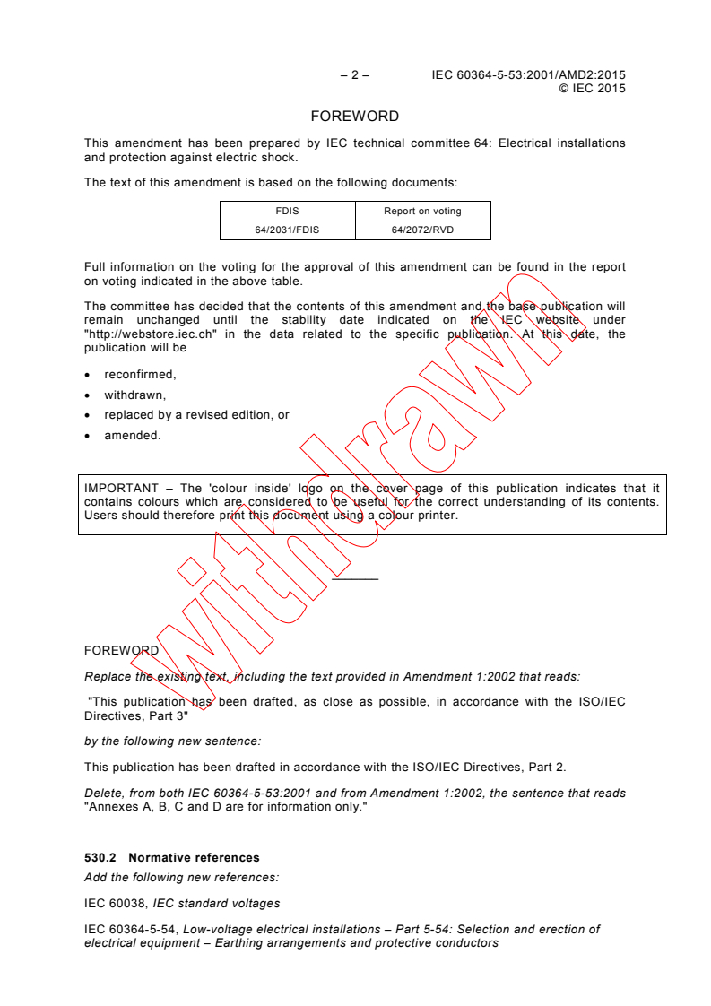 IEC 60364-5-53:2001/AMD2:2015 IEC 60364-5-53:2001/AMD2:2015 - Amendment 2 - Electrical installations of buildings - Part 5-53: Selection and erection of electrical equipment - Isolation, switching and control
Released:9/23/2015 - Page 4 preview