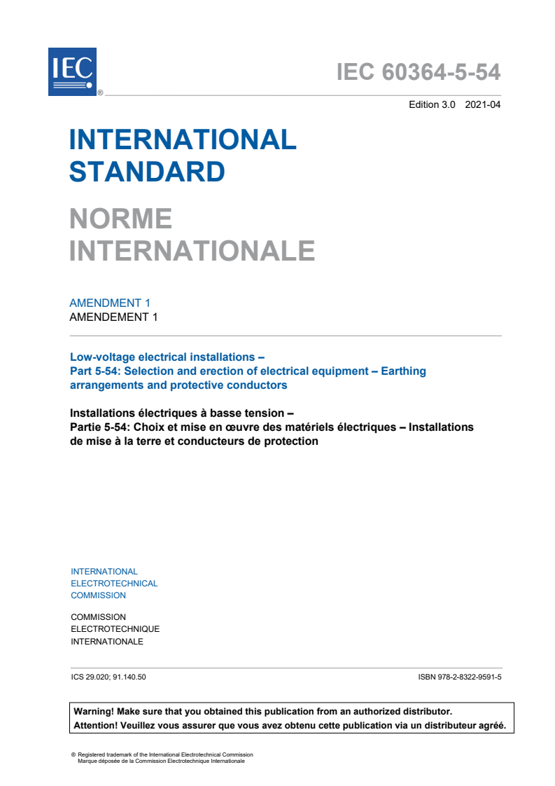 IEC 60364-5-54:2011/AMD1:2021 IEC 60364-5-54:2011/AMD1:2021 - Amendment 1 - Low-voltage electrical installations - Part 5-54: Selection and erection of electrical equipment - Earthing arrangements and protective conductors
Released:4/13/2021 - Page 3 preview