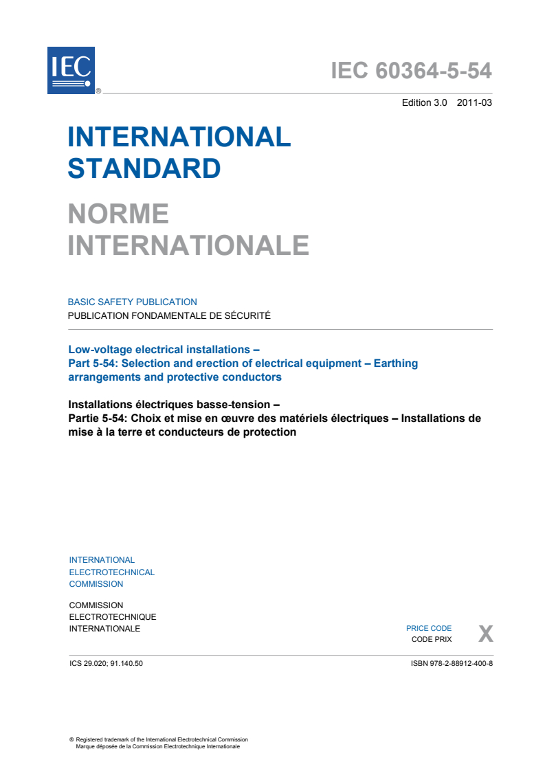 IEC 60364-5-54:2011 IEC 60364-5-54:2011 - Low-voltage electrical installations - Part 5-54: Selection and erection of electrical equipment - Earthing arrangements and protective conductors
Released:3/23/2011 - Page 3 preview