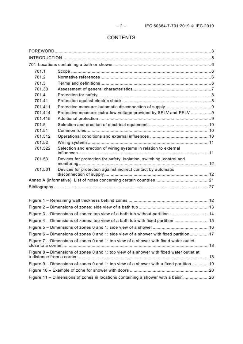 IEC 60364-7-701:2019 IEC 60364-7-701:2019 - Low-voltage electrical installations - Part 7-701: Requirements for special installations or locations - Locations containing a bath or shower
Released:10/14/2019 - Page 4 preview