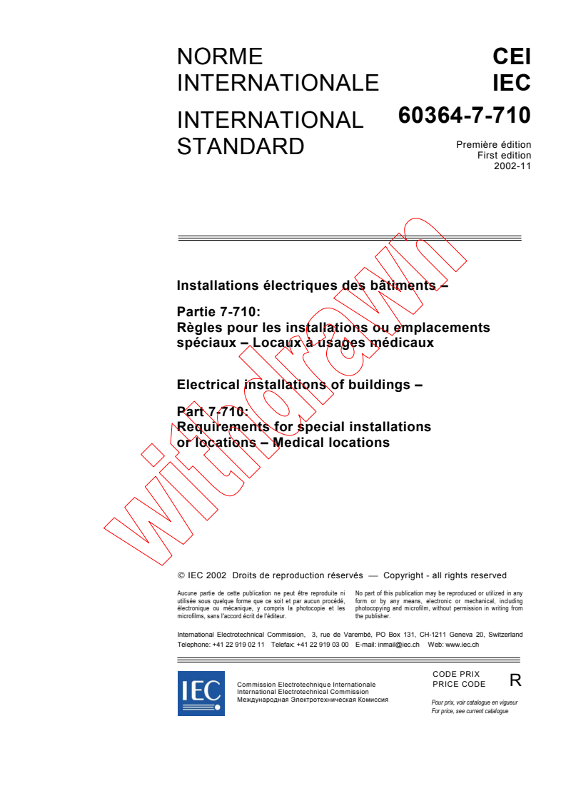 IEC 60364-7-710:2002 IEC 60364-7-710:2002 - Electrical installations of buildings - Part 7-710: Requirements for special installations or locations - Medical locations - Page 3 preview