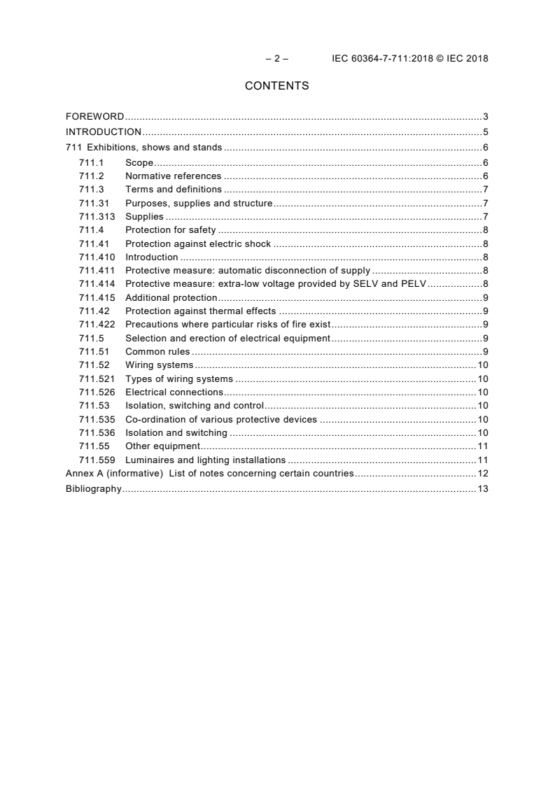 IEC 60364-7-711:2018 IEC 60364-7-711:2018 - Low-voltage electrical installations - Part 7-711: Requirements for special installations or locations - Exhibitions, shows and stands
Released:3/8/2018 - Page 4 preview